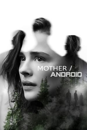 Mother/Android Full HD izle 2021